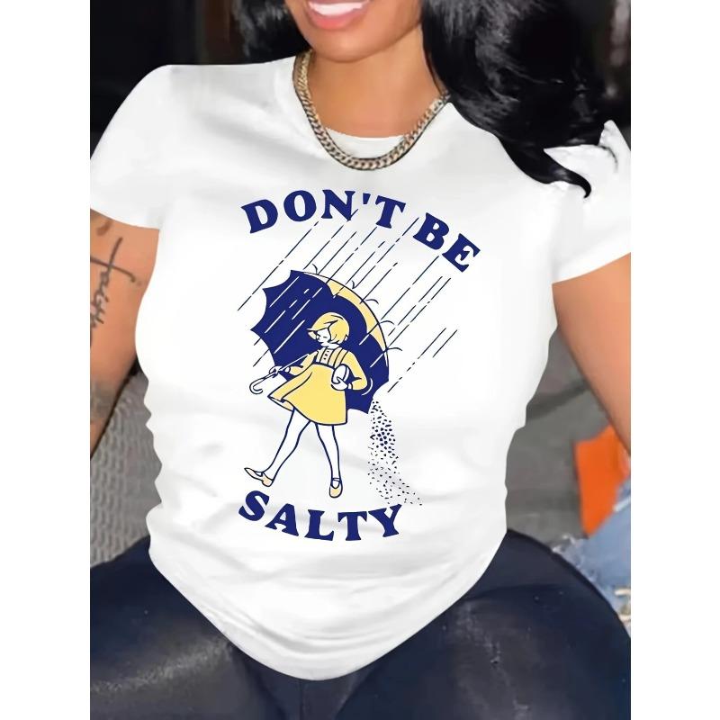 

European sizes Women s Don t Be Salty T-Shirt - Playful Raindrop & Umbrella Print, Loose Fit Round Neck Short Sleeve Tee 4XL