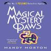 Magical Mystery Paws by Mandy Morton Paperback Book 9781788420983
