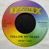 7inch Record VICTOR CROSS  Follow My Heart DT0167 Discotex Record UK Reggae Ska  Dub Used