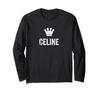 Celine Queen/Crown & Name Design - Long-Sleeve T-Shirt for Women Called Celine