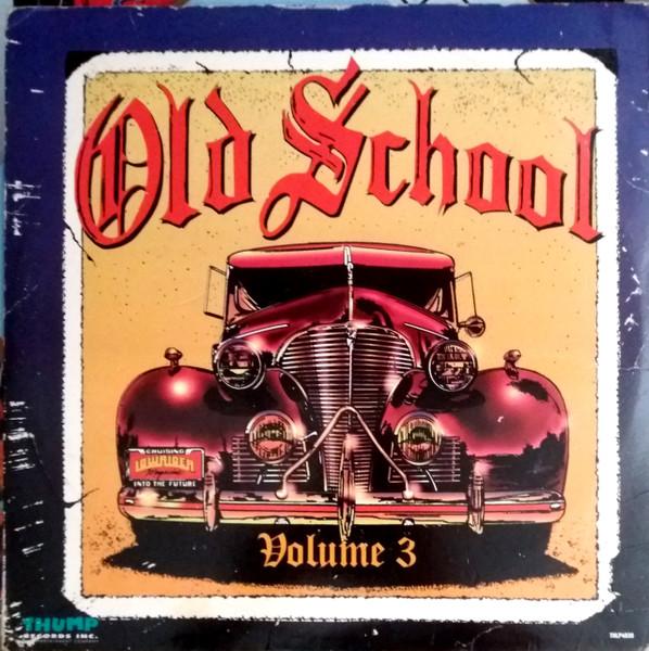 

LP Record VARIOUS - Old School Volume 3 THLP4030 THUMP 1994 US Rap & Hip-Hop/R&B Used