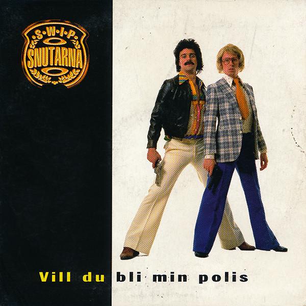 

CD SNUTARNA - Vill Du Bli Min Polis 4509985572 EastWest 1994 Sweden Pop Used