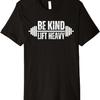 Schattige Gewichtheffer Wees aardig til zwaar sportschoolliefhebber training Premium T-shirt