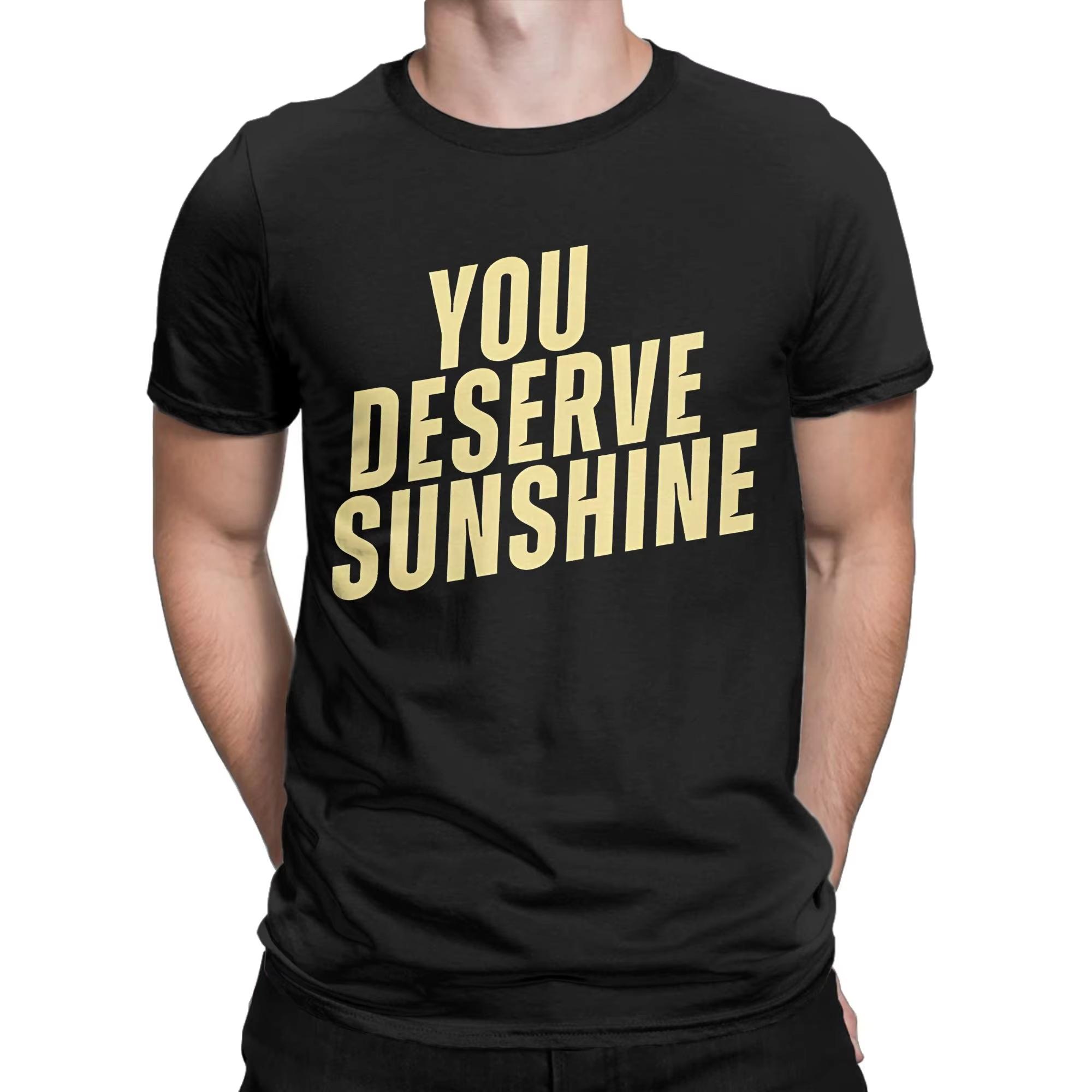

Summer 2026 You Deserve Sunshine Scott Huntercap Grady Tshirt High Quality Casual and Comfortable Mens Crew Neck Print Tshirt S