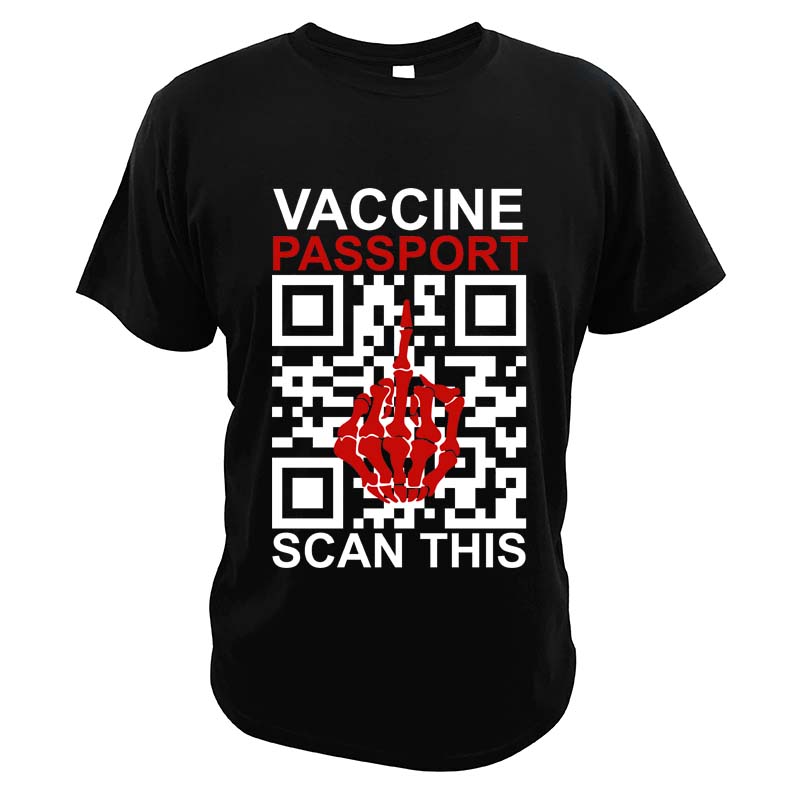 Vaccine Passport Scan This T Shirt Anti Vaccination TShirt Casual Breathable Fitness Short-sleev Tops Ropa Hombre Camisetas