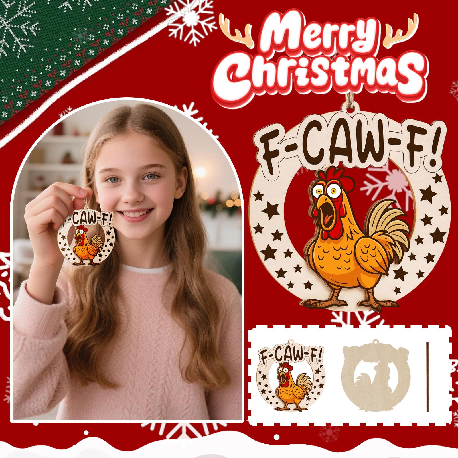 

Funny F-Caw-F Chicken Christmas Ornament, Wooden Fcawf Chicken Ornament, Unique Gift For Chicken Lovers, Adults, Women, Christmas Chicken Decoration One Size