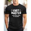 European Sizes Men'S Funny Fart Master Graphic T-Shirt - Quick-Dry, Lightweight & Breathable Crew Neck Tee - All-Season Casual Shirt for Gym