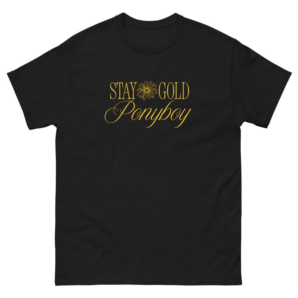 Stay Gold Ponyboy The Outsiders Robert Frost Unisex classic tee S5X Unisex T-Shirt S