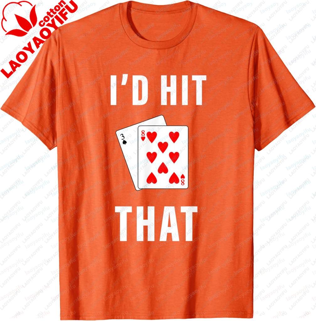 Id Hit That Funny Blackjack Gambling TShirt Y2k Clothes for Man Shortsleeved Roundneck Clothing
