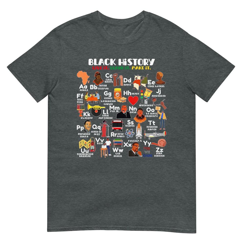 Abcs Of Black History Month Pride Live It Learn It Teacher TShirt