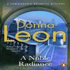 A Noble Radiance by Donna Leon Paperback Book 9781529158298