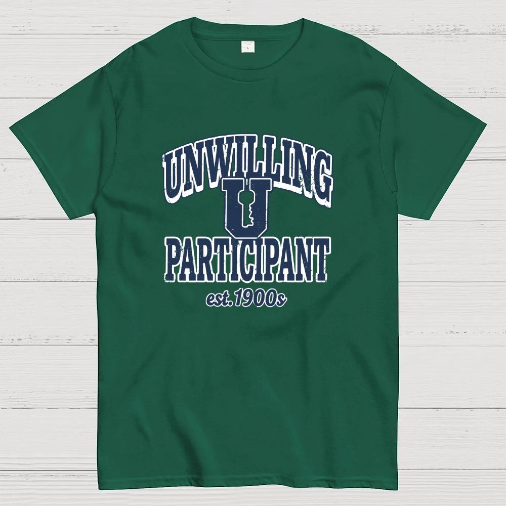 Unwilling Participant Cotton Summer Casual Cool Loose T-Shirt