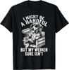I Might Be A Handful But My Weiner Sure Isnt Dachshund Humor T-Shirt