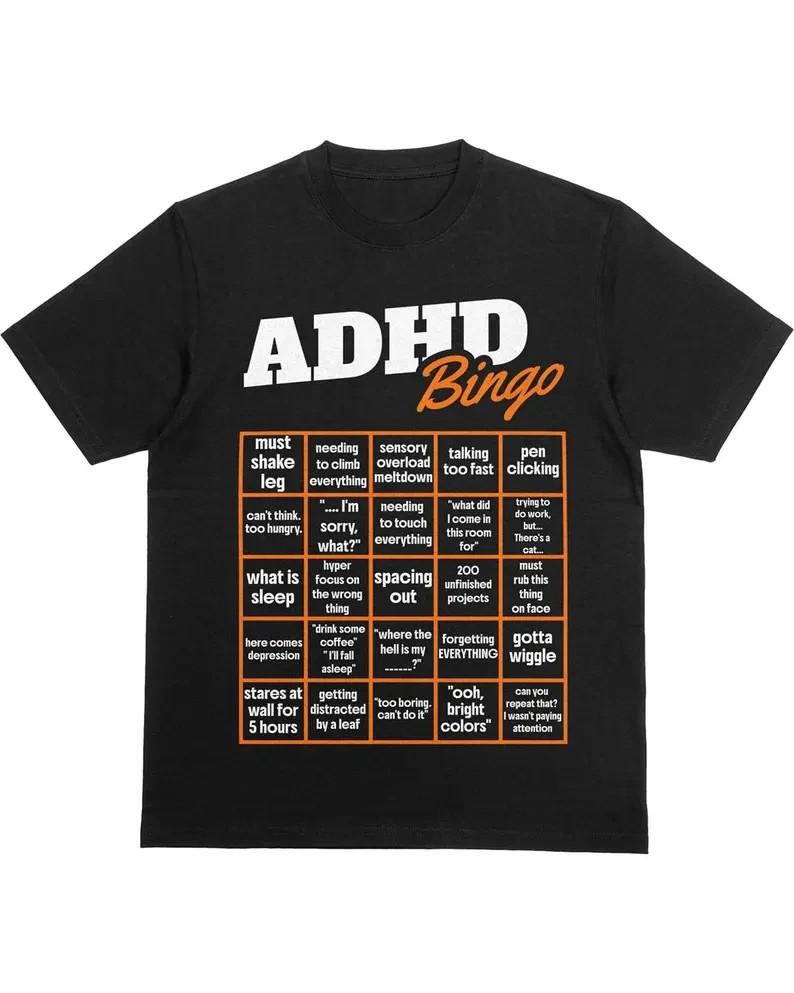 Funny ADHD Bingo TShirt Neurodivergent Humor Mental Health Tee Unisex T-Shirt M