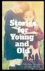 The Stories for Young and Old Book