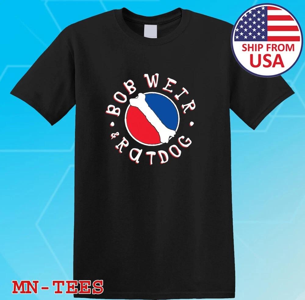 Bob Weir and Rat Dog Black Size S-5XL 4XL