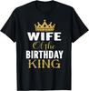 Wife of The Birthday King Boys Bday Party Gift for Him T-Shirt