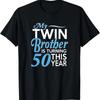 50th Birthday S For Twin Brothers Funny Birth Year T Shirt Vintage Stretched Unisex Streetwear Designer Clothes Casual