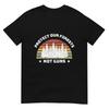 Protect Our Forests Not Guns Save Planet End Gun Violence TShirt
