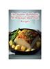 The Halibut Handbook : 91 Delicious Main Dish Recipes