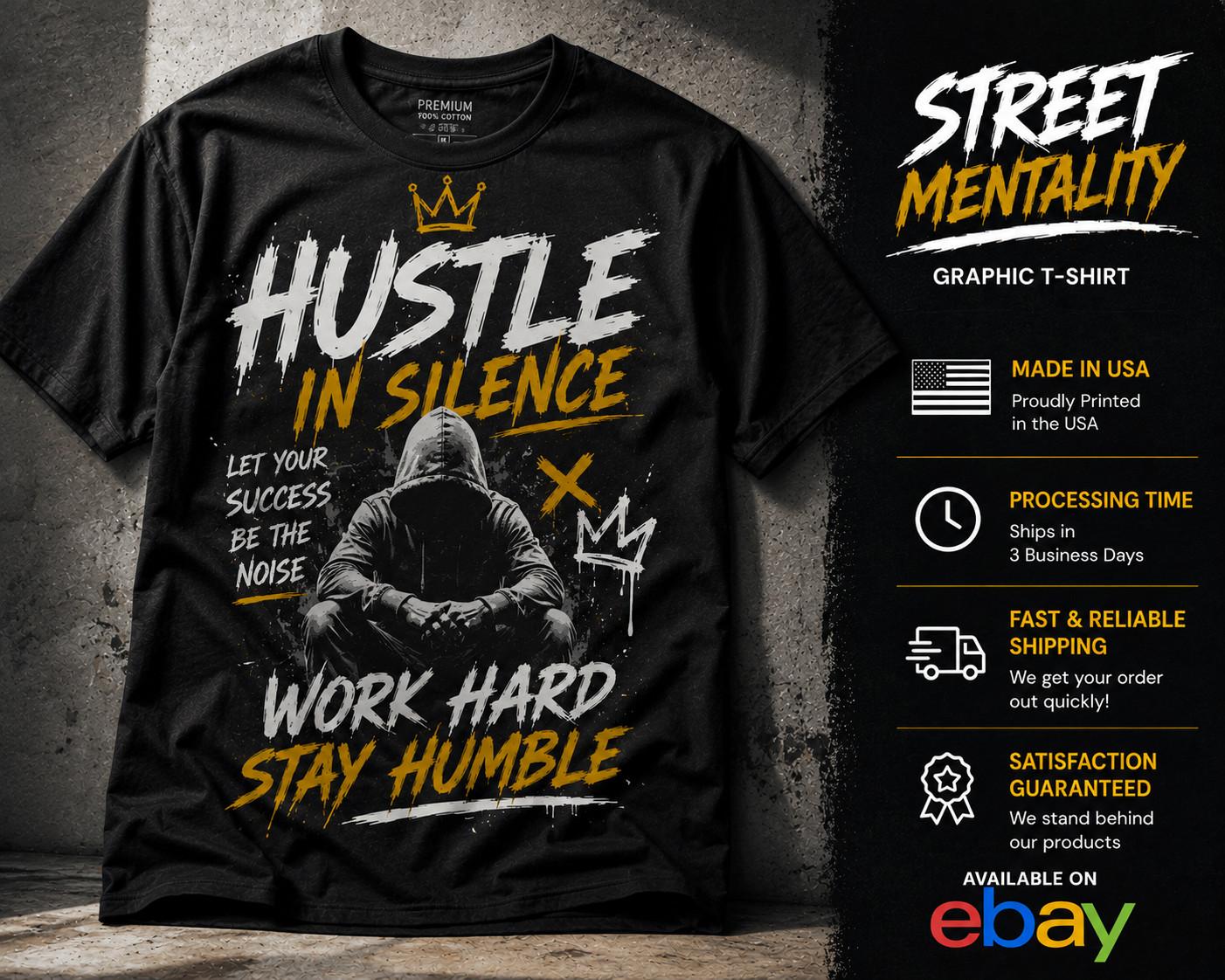 Hustle In Silence Graphic Motivational Streetwear Urban Tee Unisex T-Shirt XXL