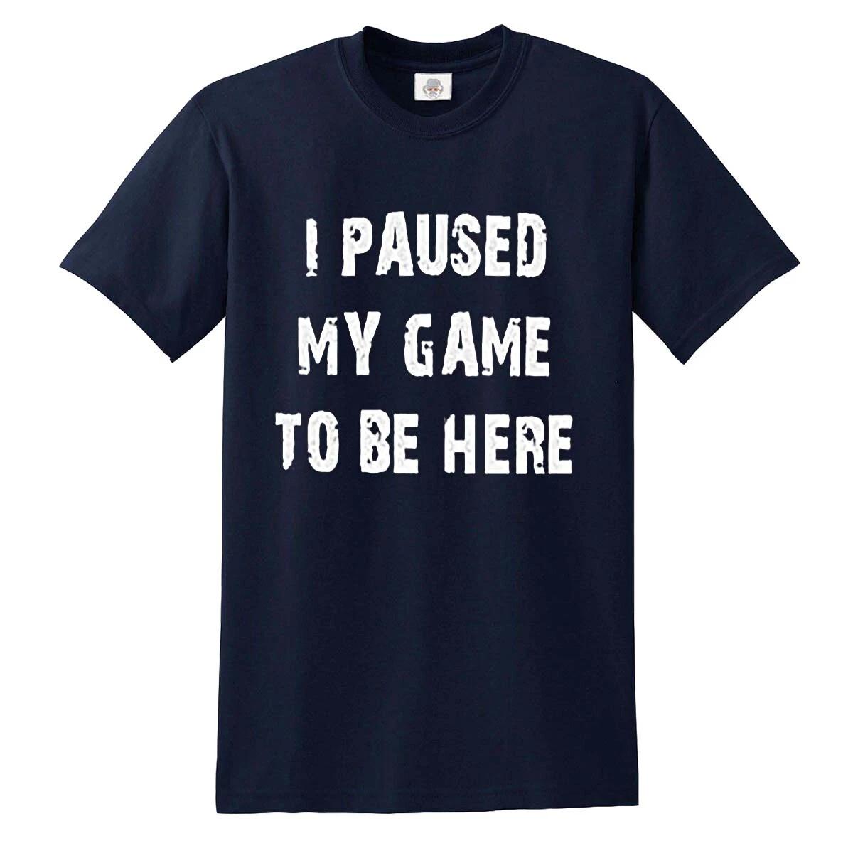 

I Paused My Game to Be Here Funny T-Shirt Gamer Gifts for Boys and KIDS Xmas Top 140