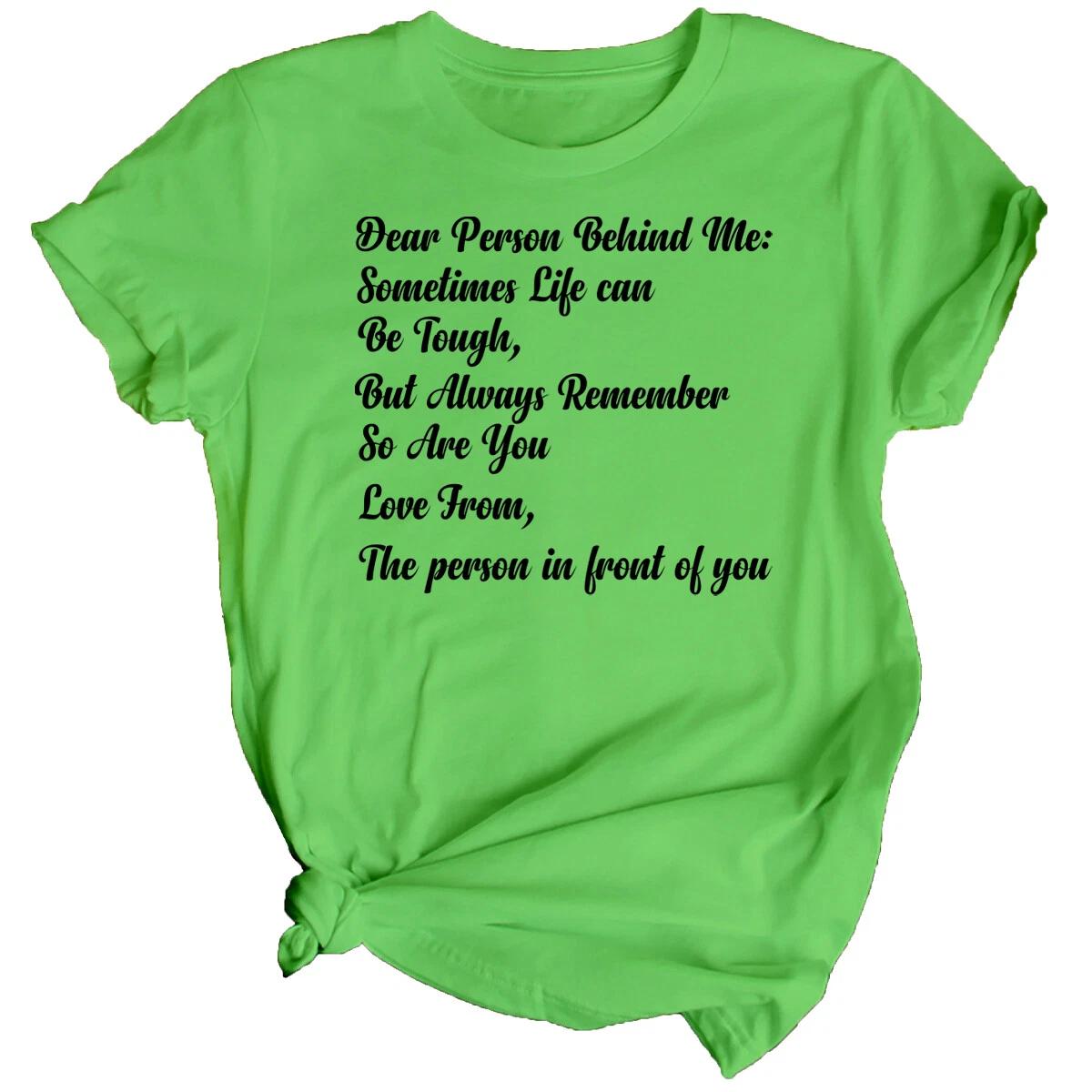 Womens Dear Person Behind Me Mental Health Awareness T-Shirt Top Anxiety #MHA M