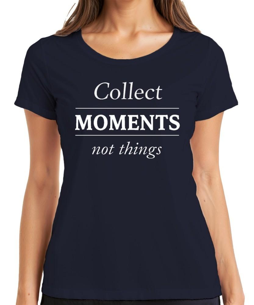 Collect Mounisexts Not Things Travel Adventure Memories Wanderlust Ladies Tshirt S