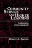 The Community Service and Higher Learning : Explorations of the Caring Self Book