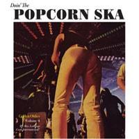 

7inch Record VARIOUS - Doin The Popcorn Ska: Golden Oldie SKAPOPCORN4 Discotheque Rec 2012 US Reggae, Ska & Dub Used