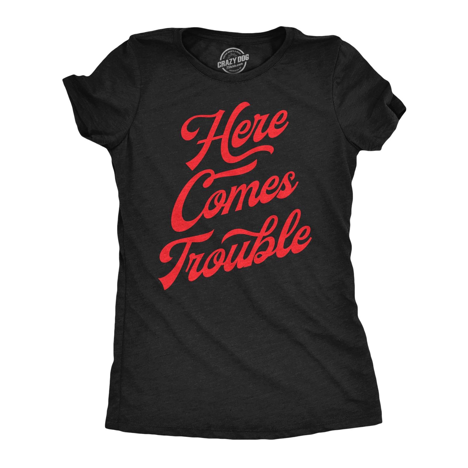 Womens Here Comes Trouble Funny T Shirts Sarcastic Graphic Tee for Ladies XS