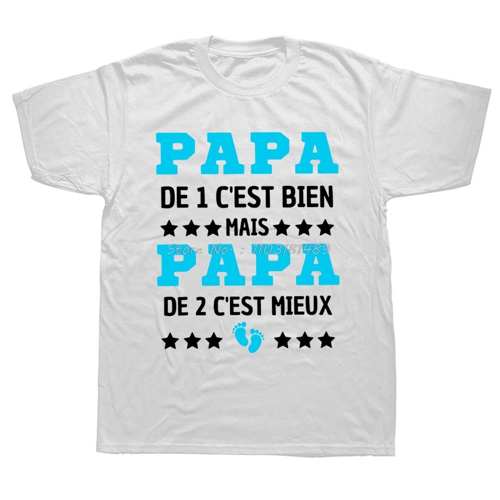 Dad Second Child T Shirt French Papa Future Dad Father Cotton Tshirts Unisexs Clothing Oversized Unisex Tshirt Streetwear tshirt S