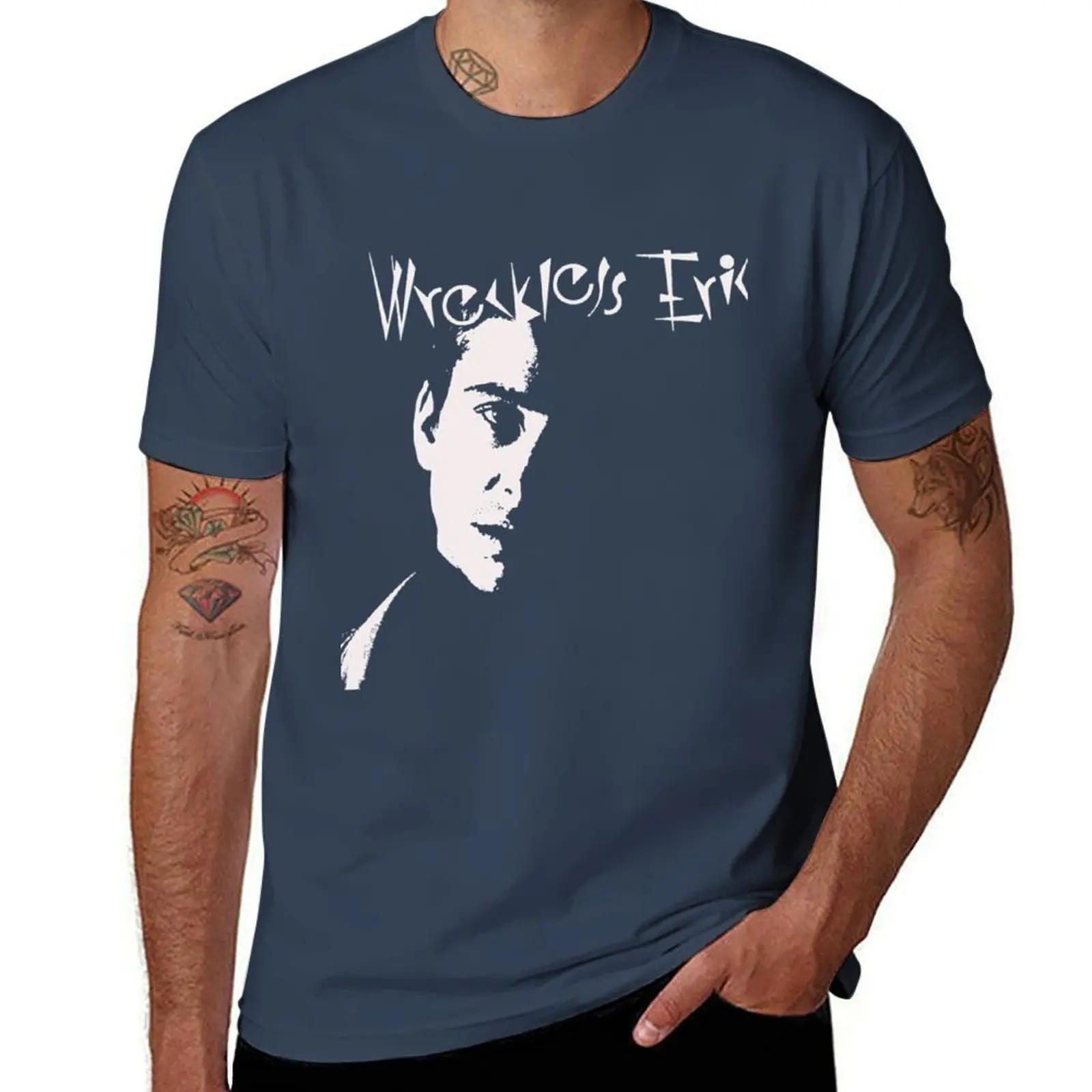 

Wreckless Eric TShirt vintage oversizeds hippie clothes man t shirt men graphic t shirts 2025 new model S