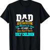 Dad At Least You Don't Have Ugly Children Fathers Day T-Shirt