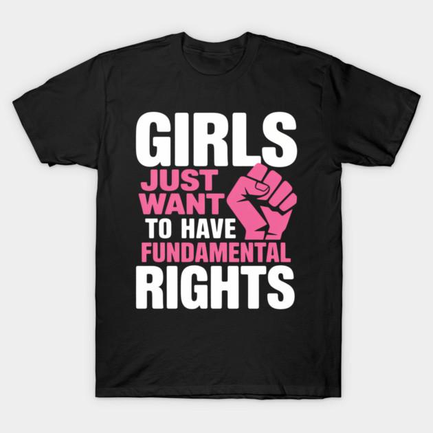 Asian Size Cotton Unisex Tshirt Print T-shirt Girls Just Want To Have Fundamental Rights T-shirt No-Cut Print Regular Fit