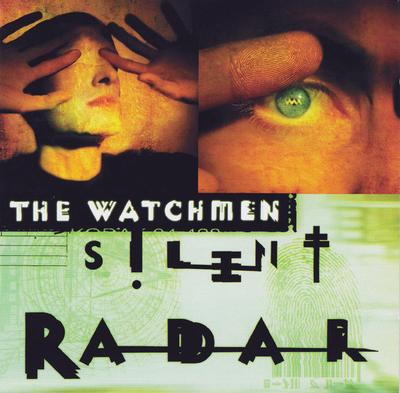 CD WATCHMEN - Silent Radar 724385903120 EMI Music Canad 1998 Canada Rock Used
