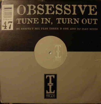 12inch Record OBSESSIVE - Tune In, Turn Out TTRAX047 Tripoli Trax 1999 UK Dance & Electronica Used