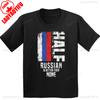 Russian Gift Funny Russian Flag Shirt Half Russian Is Better Than None Breathable Camisetas Nostalgia Retro High Quality Cotton