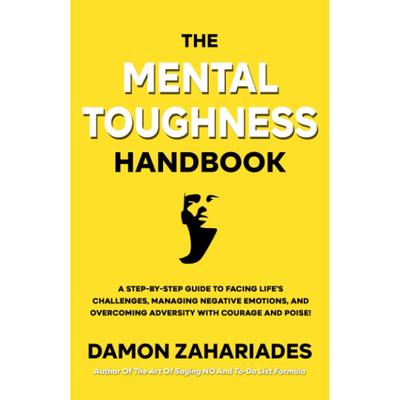 Das Handbuch für mentale Stärke Von Damon Zahariades Taschenbuch UKN2065