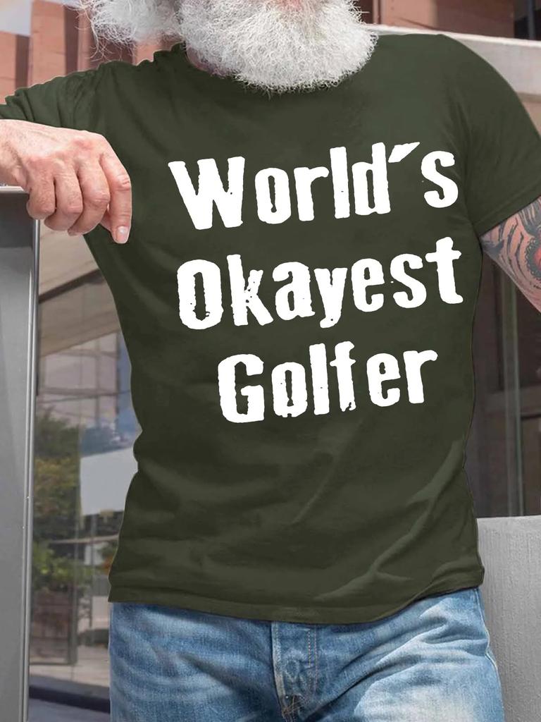 Funny Letter Print Tops Tees Shirtsunisexs Worlds Okayest Golfer Casual Crew Neck Text Letters Tshirt