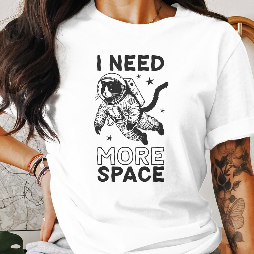 Space Cat T-Shirts,Sweat wbr/ shirts, Astronaut Cat, I Need More Space, Funny Cat #26 Unisex T-Shirt S