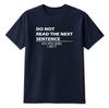 Unisex Unisex Regular Fit Do Not Read The Next Sentence You Little Rebel TShirt Jok