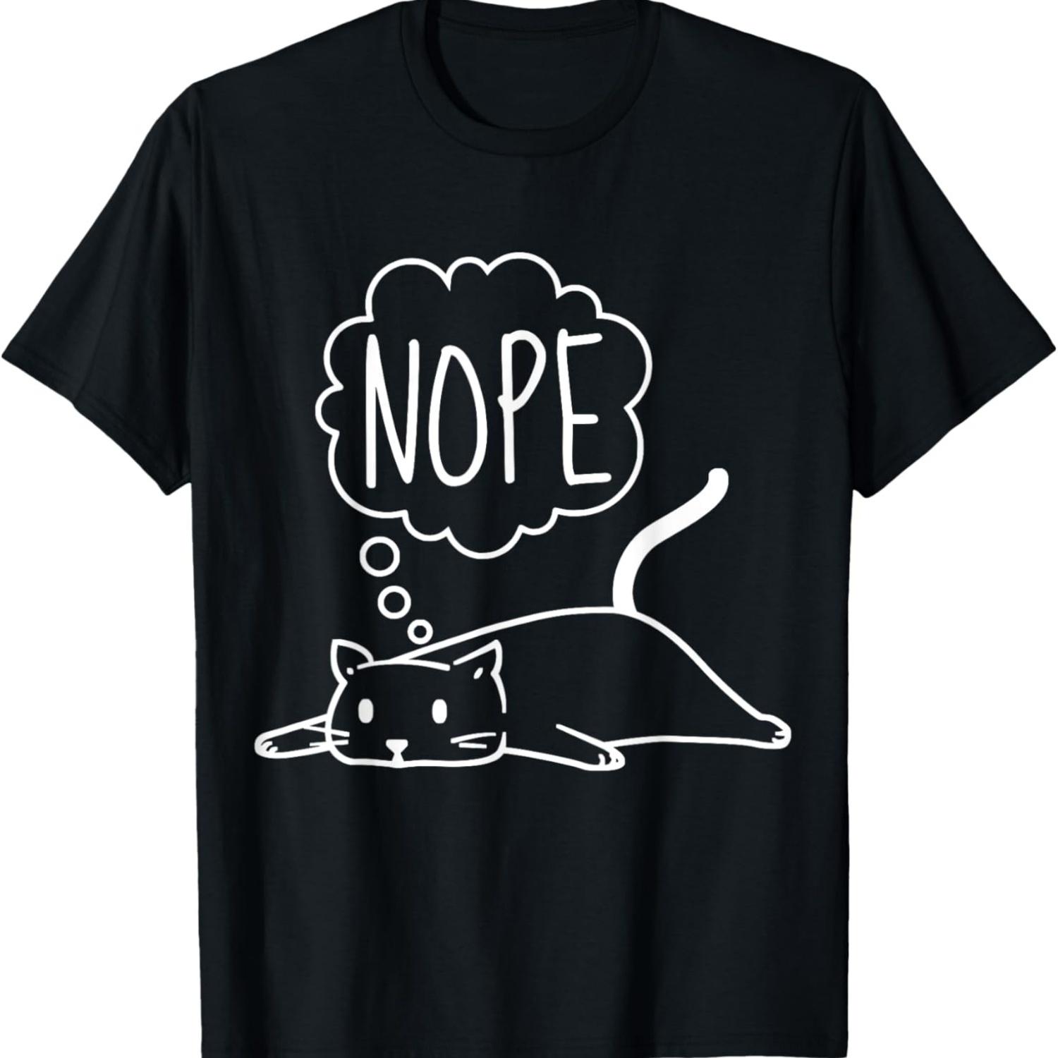 Funny Lazy Bored Cat For Cat Mom Cat Dad Cat Lover No Meme T-Shirt S
