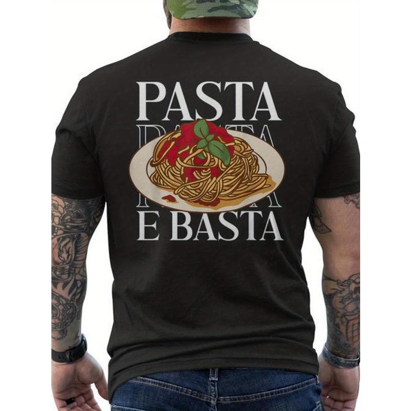 Maglietta Divertente da Uomo Taglia Europea per Amanti della Pasta - Pasta E Basta Grafica Italiana Stampa Posteriore - Maglietta a Girocollo Pesante - Divertente Outfit per Cena a Tema Pasta