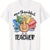 One Thankful Teacher Thanksgiving Turkey Cute Crayon Pencil T Shirt Summer Comf Vintage Soft Versatile Designer Clothes