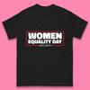 Women Equality Day Aug 26th Women Rights Empowerment Girls Power Female Support Mens Tee Top