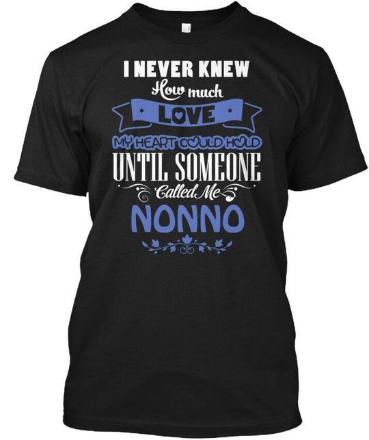 Nonno I Never Knew How Much Love - My Heart Could Hold T-Shirt L