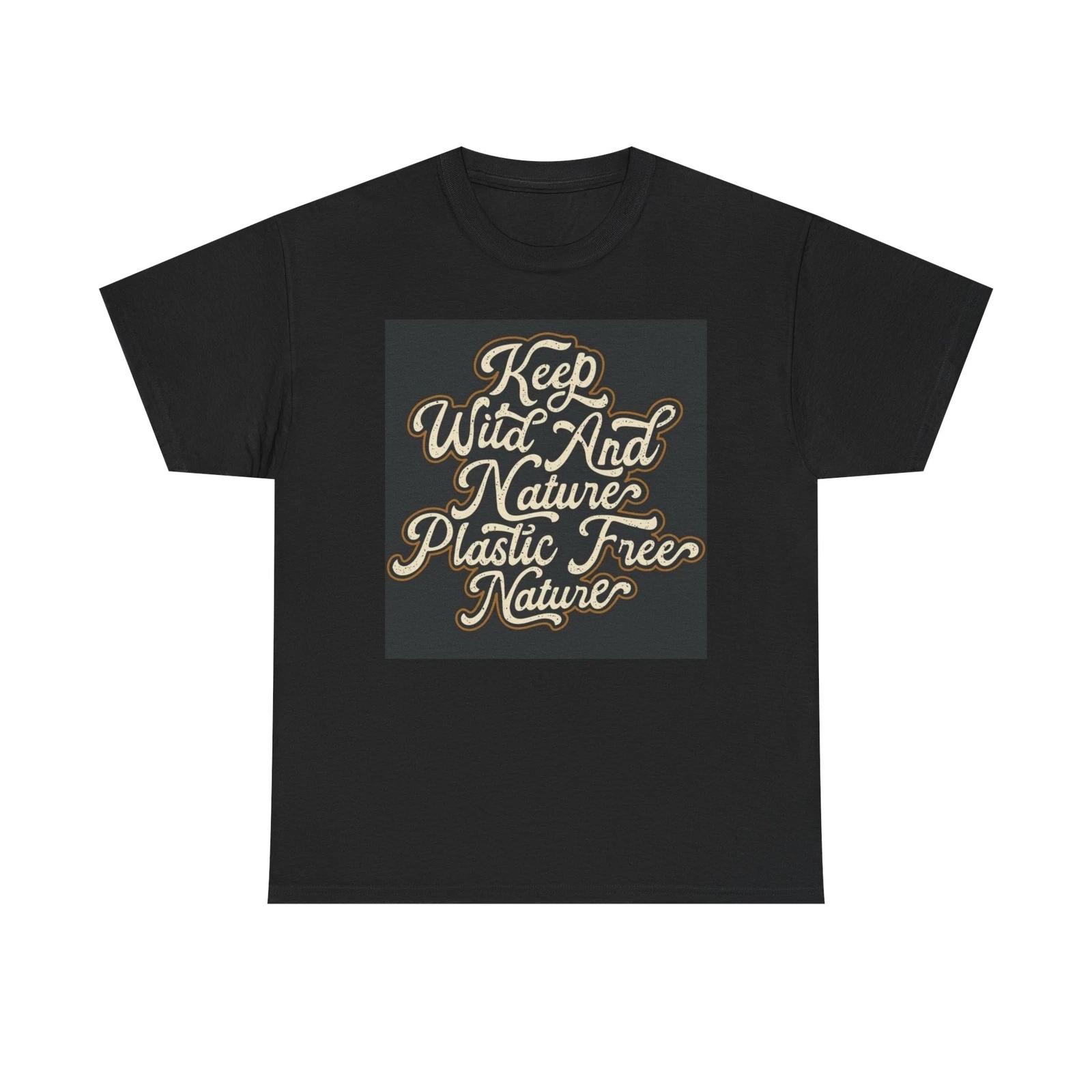 Men s and Women s T-shirts Keep Wild And Nature Free Graphic L
