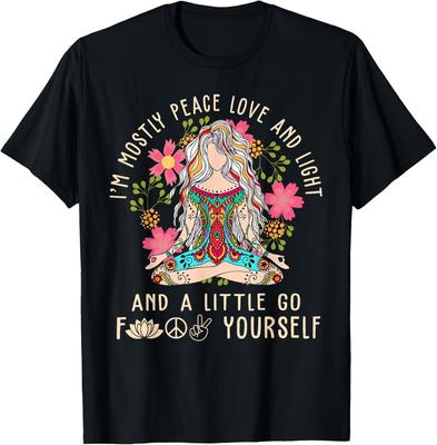 I M Mostly Peace Love And Light   Little Go F Yourself Yoga Gift Unisex T-Shirt