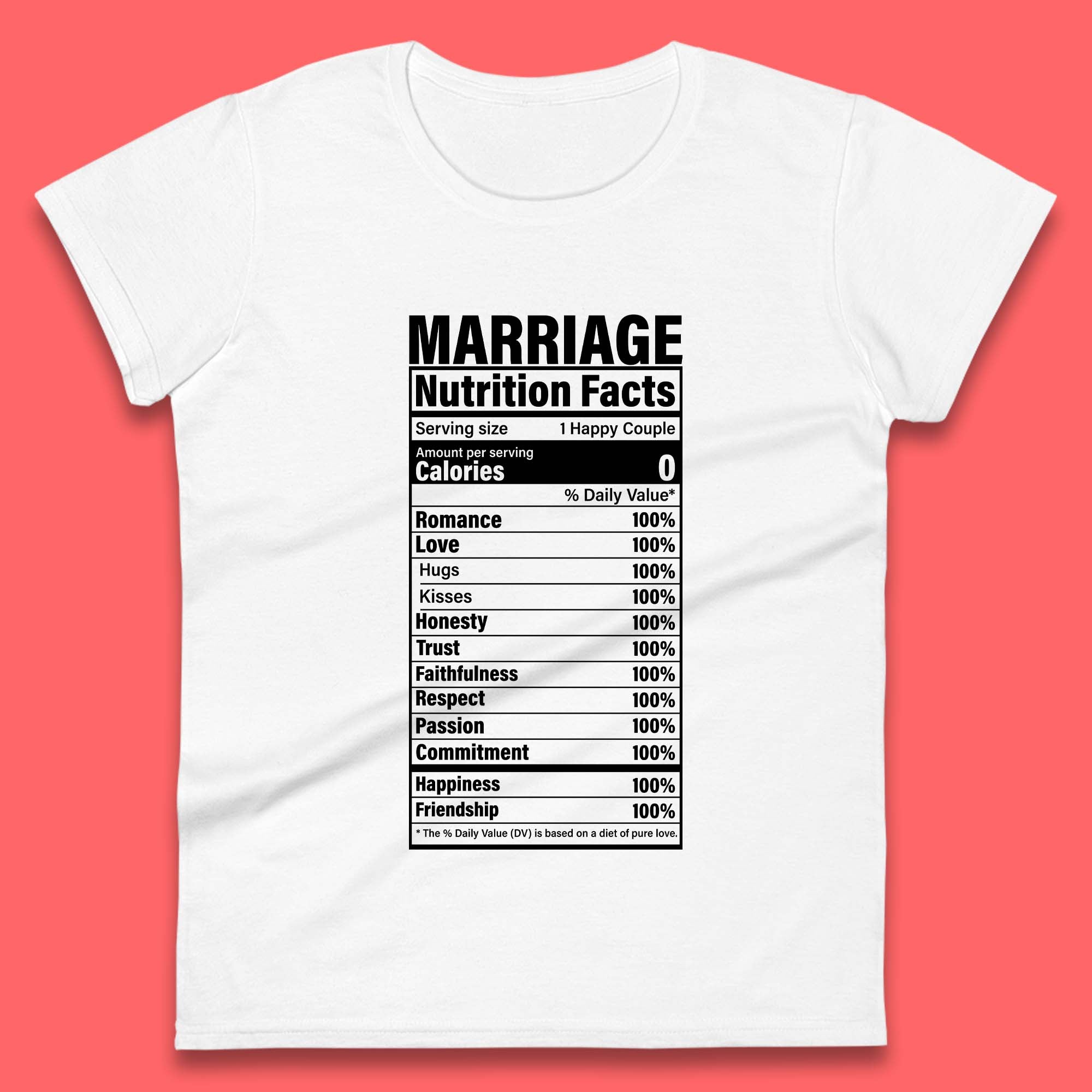 Marriage Nutrition Facts Womens T-Shirt Mens Tops Tees Unisex M